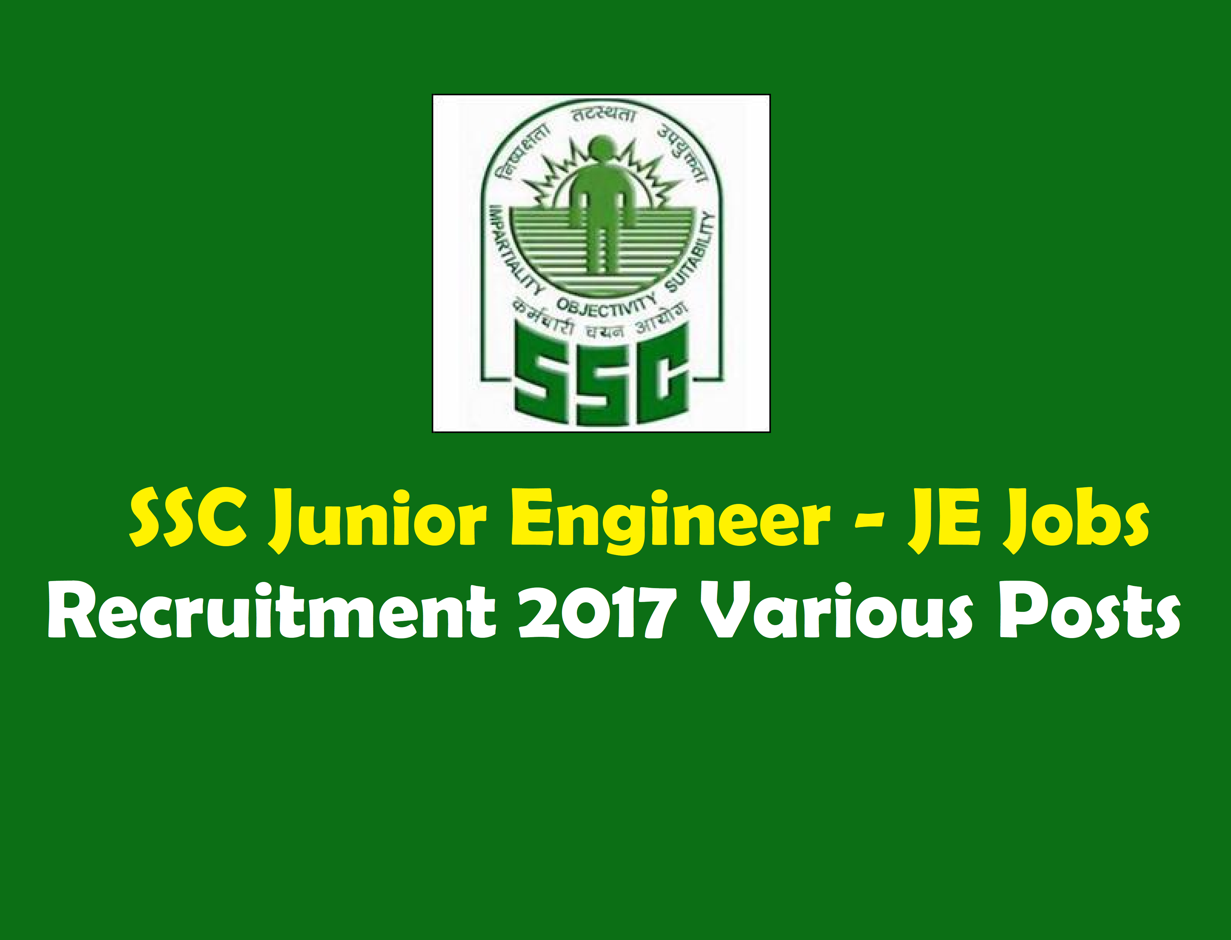 SSC Junior Engineer JE Recruitment 2017