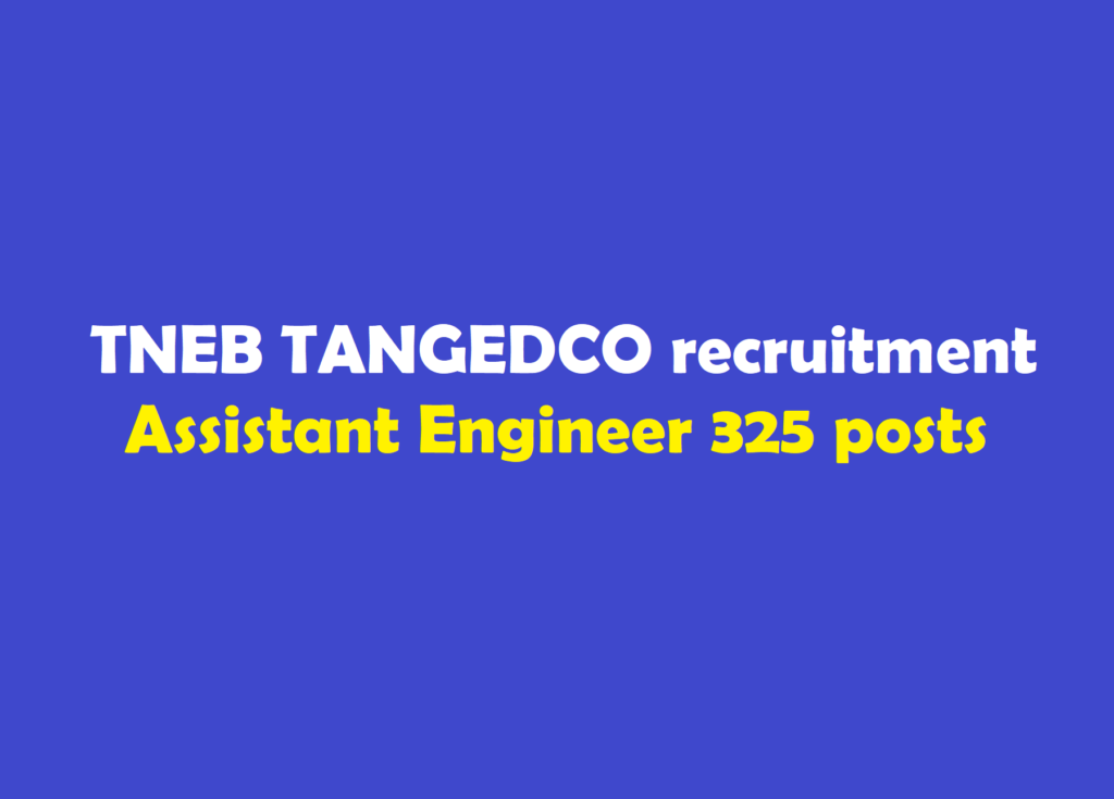 TNEB TANGEDCO recruitment 2018 Assistant Engineer 325 posts